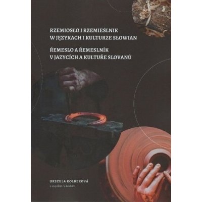 Řemeslo a řemeslník v jazycích a kultuře Slovanů – Zboží Mobilmania