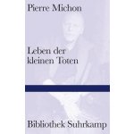 Leben der kleinen Toten Michon PierrePevná vazba – Hledejceny.cz