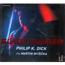 Blade Runner - Philip K. Dick - čte Martin Myšička