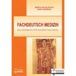 Fachdeutsch Medizin - Mária Bujalková, Anna Barnau – Hledejceny.cz