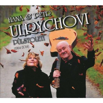 Ulrychovi Hana & Petr - Půlstoletí , 3 CD