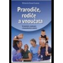 Prarodiče, rodiče a vnoučata