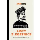 Listy z Kostnice - Jan Hus