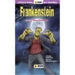 Frankenstein edice Světová četba pro školáky - Mary W. Shelley, Lucía Mora, Alberto Ayerbe G. – Hledejceny.cz