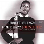 Coleman Ornette - Free Jazz/Ornette! LP – Hledejceny.cz