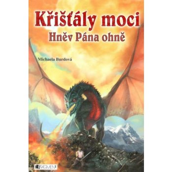 Křišťály moci – Hněv Pána ohně