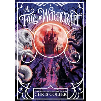A Tale of Witchcraft - Chris Colfer