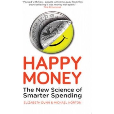 Happy Money - E. Dunn, M. Norton – Zboží Mobilmania