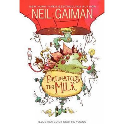 Fortunately , the Milk - Gaiman Neil