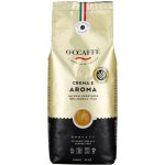O'Ccaffé Crema e Aroma 100% zrnková 1 kg – Hledejceny.cz