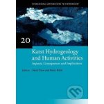 Karst Hydrogeology and Human Activities - David Drew, Heinz Hotzl – Hledejceny.cz