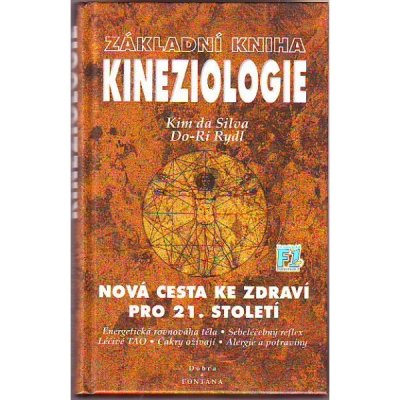 Základní kniha Kineziologie, Nová cesta ke zdraví pro 21. století – Zboží Mobilmania