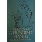 The Book of a Hundred Hands Bridgman George B.Paperback – Hledejceny.cz