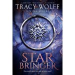 Star Bringer - One ship. Seven strangers. A space adventure like no other. Wolff TracyPevná vazba – Hledejceny.cz