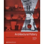 Architectural Pottery Ceramics for a Modern Landscape Chavkin Daniel – Sleviste.cz
