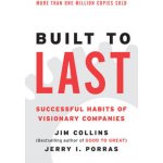 Built to Last - Jim Collins, Jerry I. Porras – Hledejceny.cz