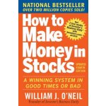 How to Make Money in Stocks - W. O'Neil A Winning – Hledejceny.cz