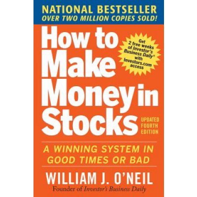 How to Make Money in Stocks - W. O'Neil A Winning – Hledejceny.cz