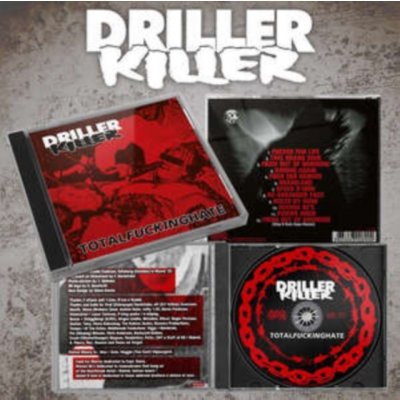 Total Fucking Hate - Driller Killer CD