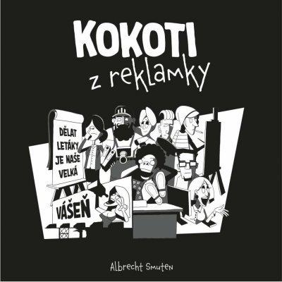 Epocha Kokoti z reklamky – Zboží Dáma