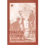 Dialog teorií -- Filozofická dilemata výzkumu mezinárodních vztahů Pavel Barša – Hledejceny.cz