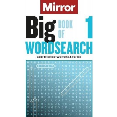 Mirror: Big Book of Wordsearch 1 - 300 themed wordsearches from your favourite newspaper Daily Mirror Reach PLCPaperback