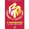 Standardy a testové úlohy z matematiky pro střední odborná učiliště - E. Fuchs a kol.