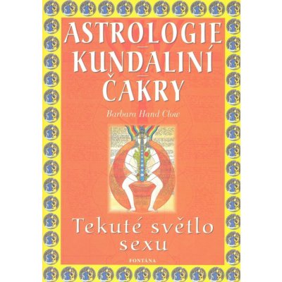 Astrologie Kundaliní Čakry