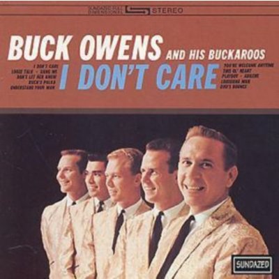 Owens Buck & Buckaroos - I Don't Care CD – Zbozi.Blesk.cz