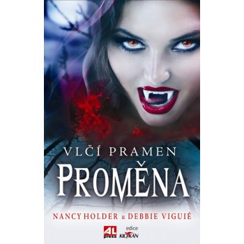 Vlčí pramen Proměna