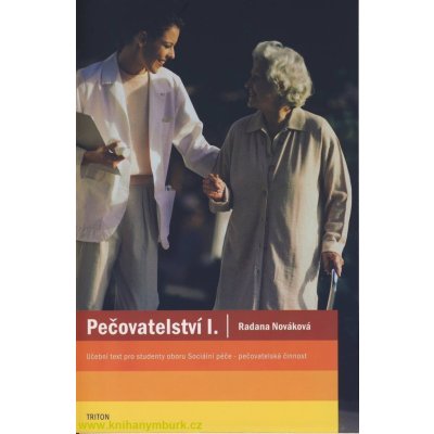 Pečovatelství I. - Radana Nováková – Hledejceny.cz