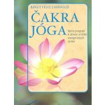 Čakra - jóga - Birgit Feliz Carrasco – Hledejceny.cz