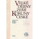 Velké dějiny zemí Koruny české VIII. – Hledejceny.cz