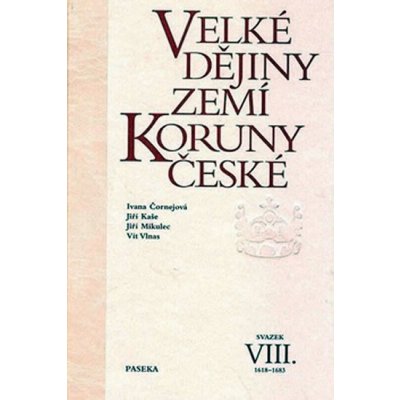 Velké dějiny zemí Koruny české VIII. – Zbozi.Blesk.cz