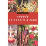 Nápady na podzim a zimu - Šmikmátorová Pavla – Sleviste.cz