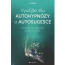 Kniha Využijte sílu autohypnózy a autosugesce Becker Jan
