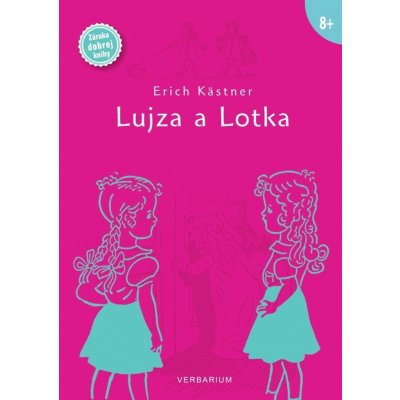 Lujza a Lotka - Erich Kästner