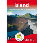 Island turistický průvodce Rother. Nejkrásnější turistické trasy po horách a pobřeží Christian Handl Gabriele Handl – Hledejceny.cz