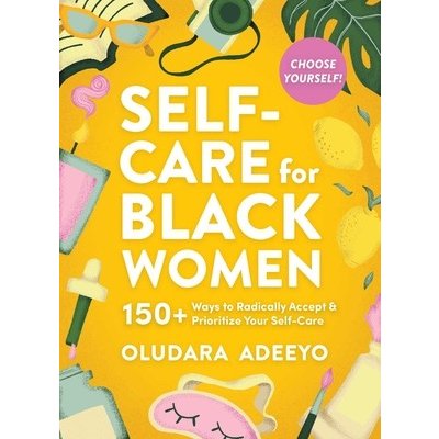 Self-Care for Black Women – Hledejceny.cz
