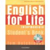 ENGLISH FOR LIFE INTERMEDIATE STUDENŤS BOOK + MULTIROM PACK - Tom Hutchinson