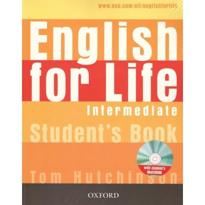 ENGLISH FOR LIFE INTERMEDIATE STUDENŤS BOOK + MULTIROM PACK - Tom Hutchinson