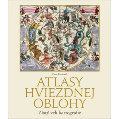 Atlasy hviezdnej oblohy - Elena Percivaldi – Sleviste.cz