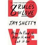 8 Rules of Love - Jay Shetty – Zboží Dáma