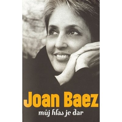 Můj hlas je dar Baez Joan