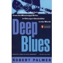 Deep Blues R. Palmer A Musical and Cultural Hist