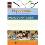 Prírodoveda pre 3. ročník základnej školy - Pracovný zošit - Kolektív – Zboží Dáma