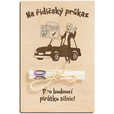 Dřevěná dárková karta na peníze - Na řidičský průkaz pro budoucí pirátku silnic – Zboží Dáma