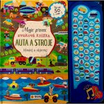 Moje první zvuková knížka AUTA A STROJE - hledej a objevuj – Hledejceny.cz