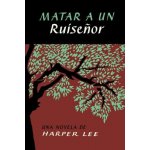 Matar a un ruisenor - To Kill a Mockingbird - Spanish Edition - Lee Harper – Hledejceny.cz