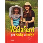 Včelaření pro kluky a holky – Zboží Mobilmania